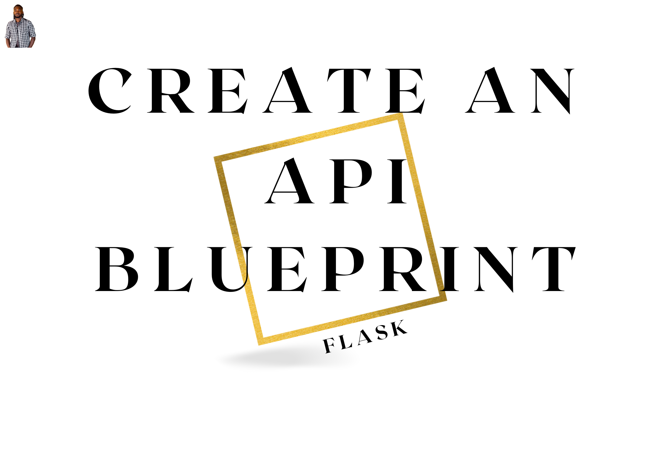 Implement An API Blueprint In Flask