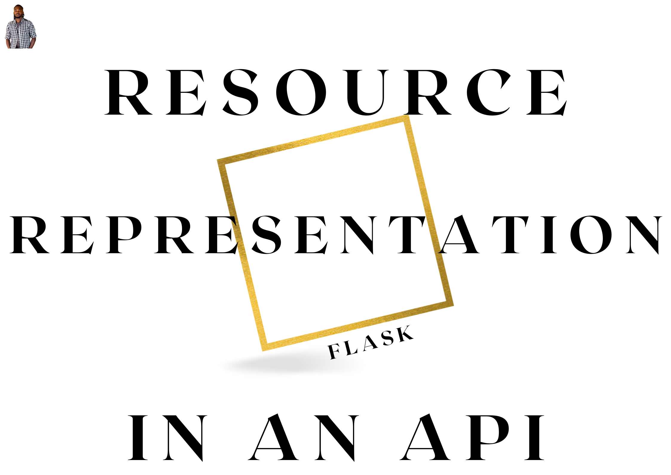 Representation Of Resources In Flask API