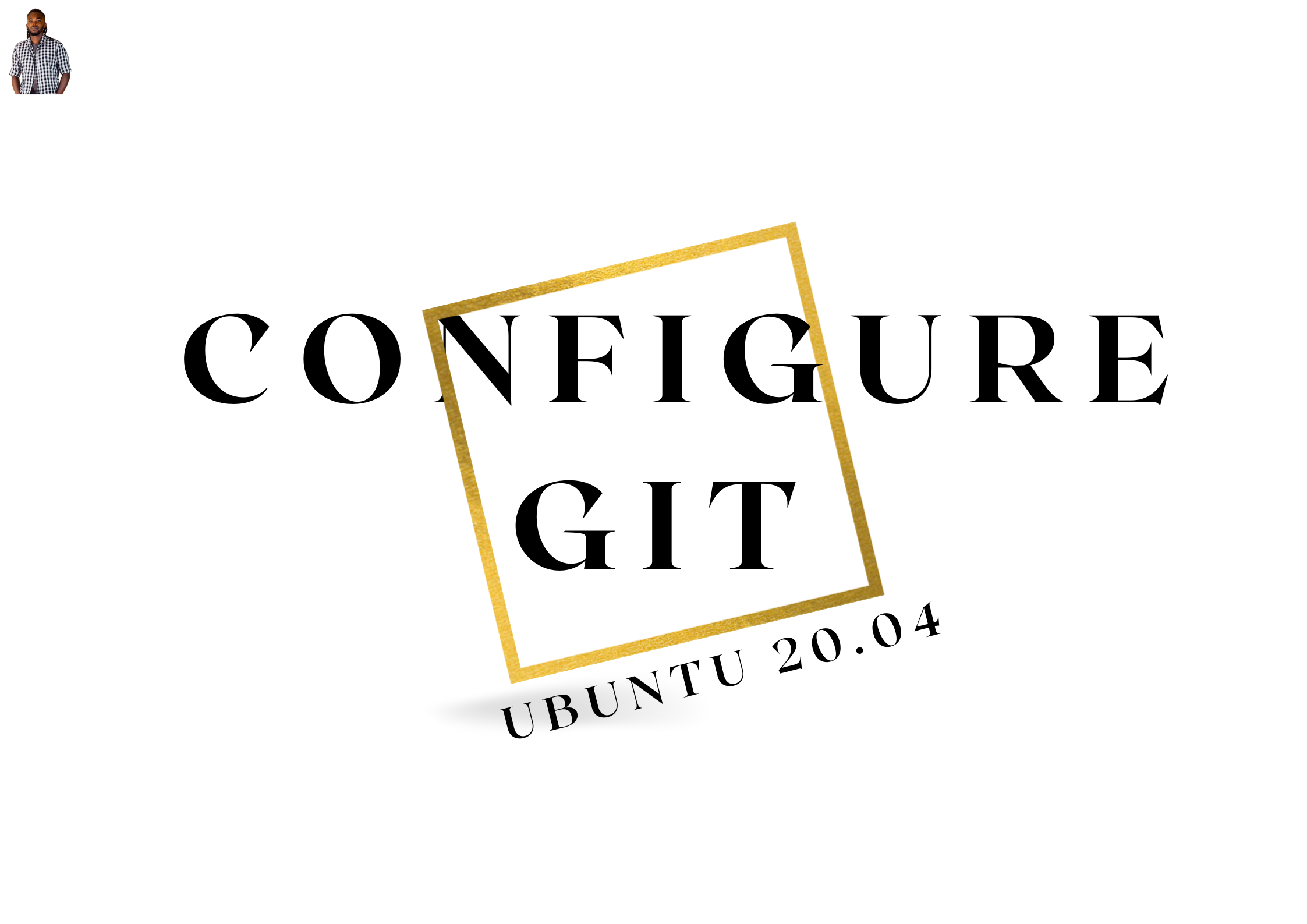 Install and Configure Git In Ubuntu