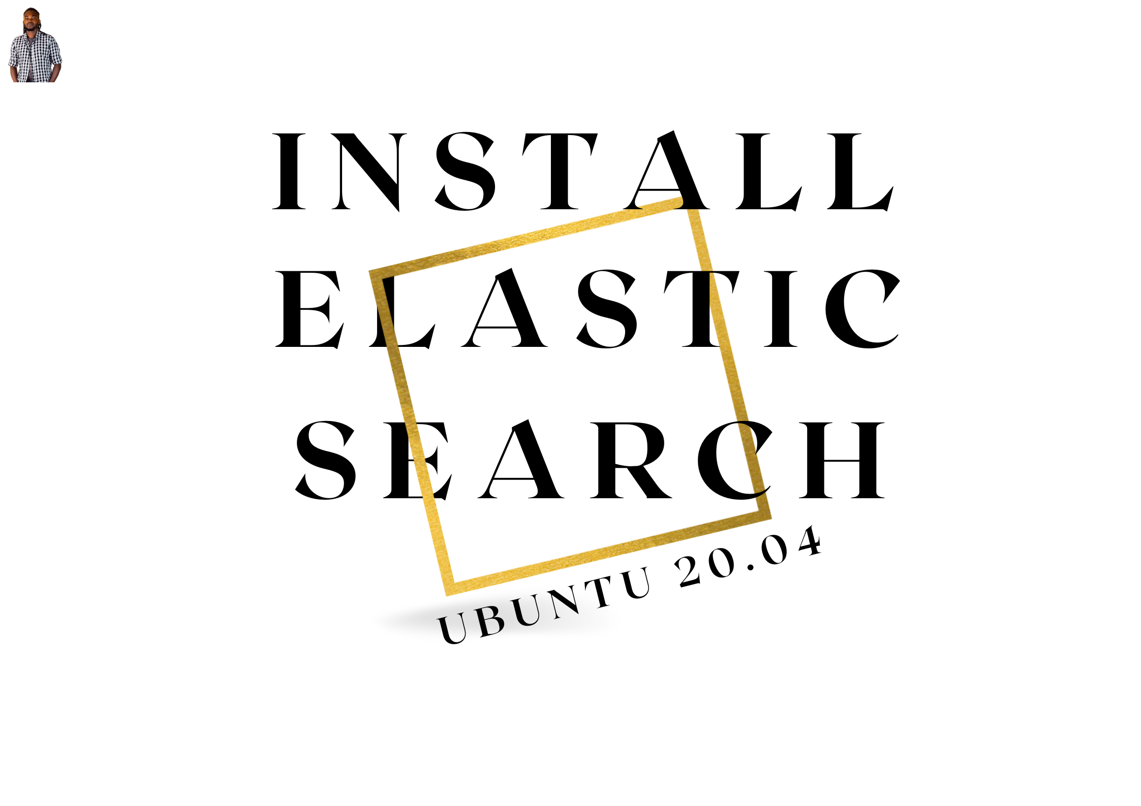 Install Elasticsearch In Ubuntu 20.04 Localhost