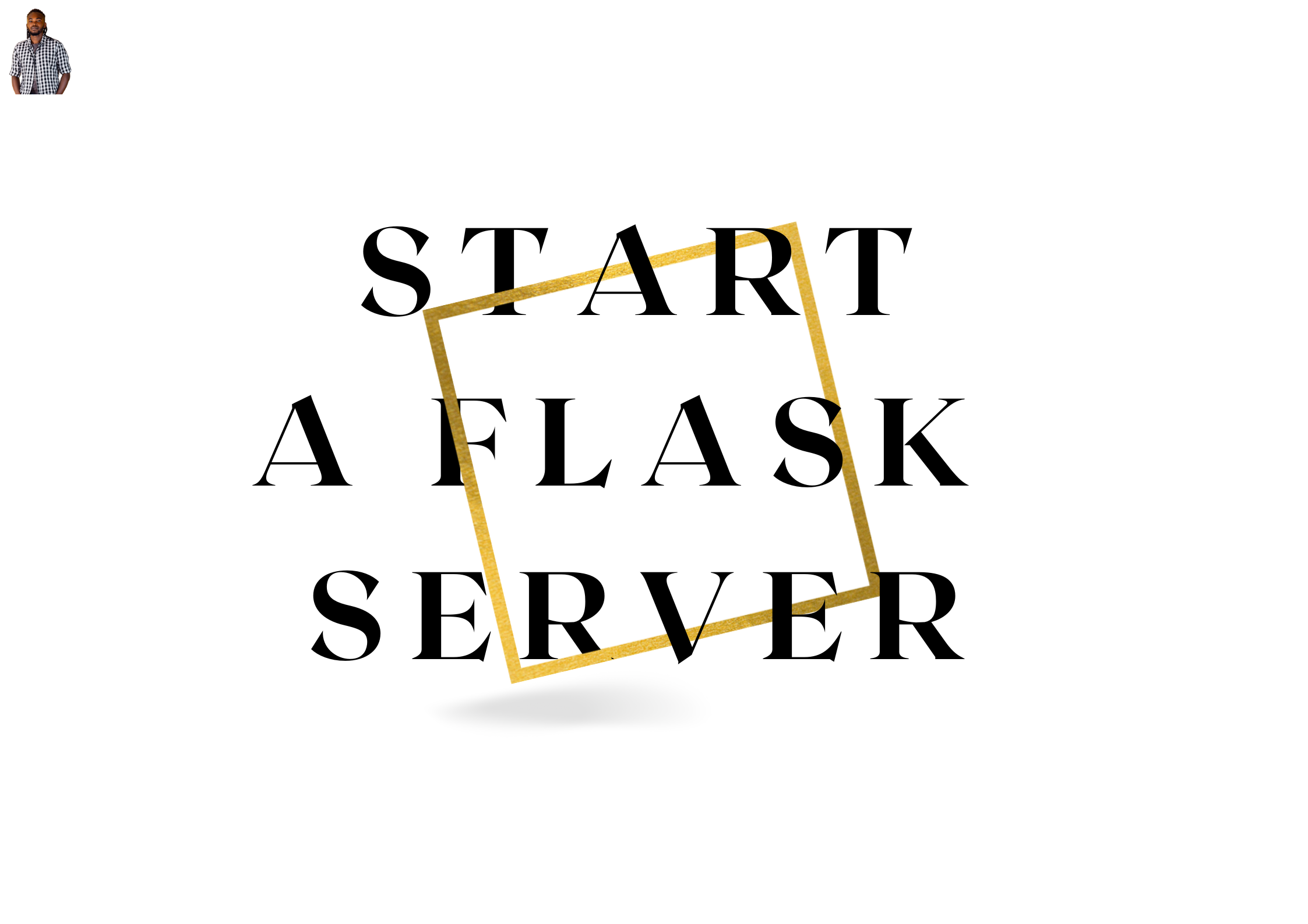 Start A Flask Server