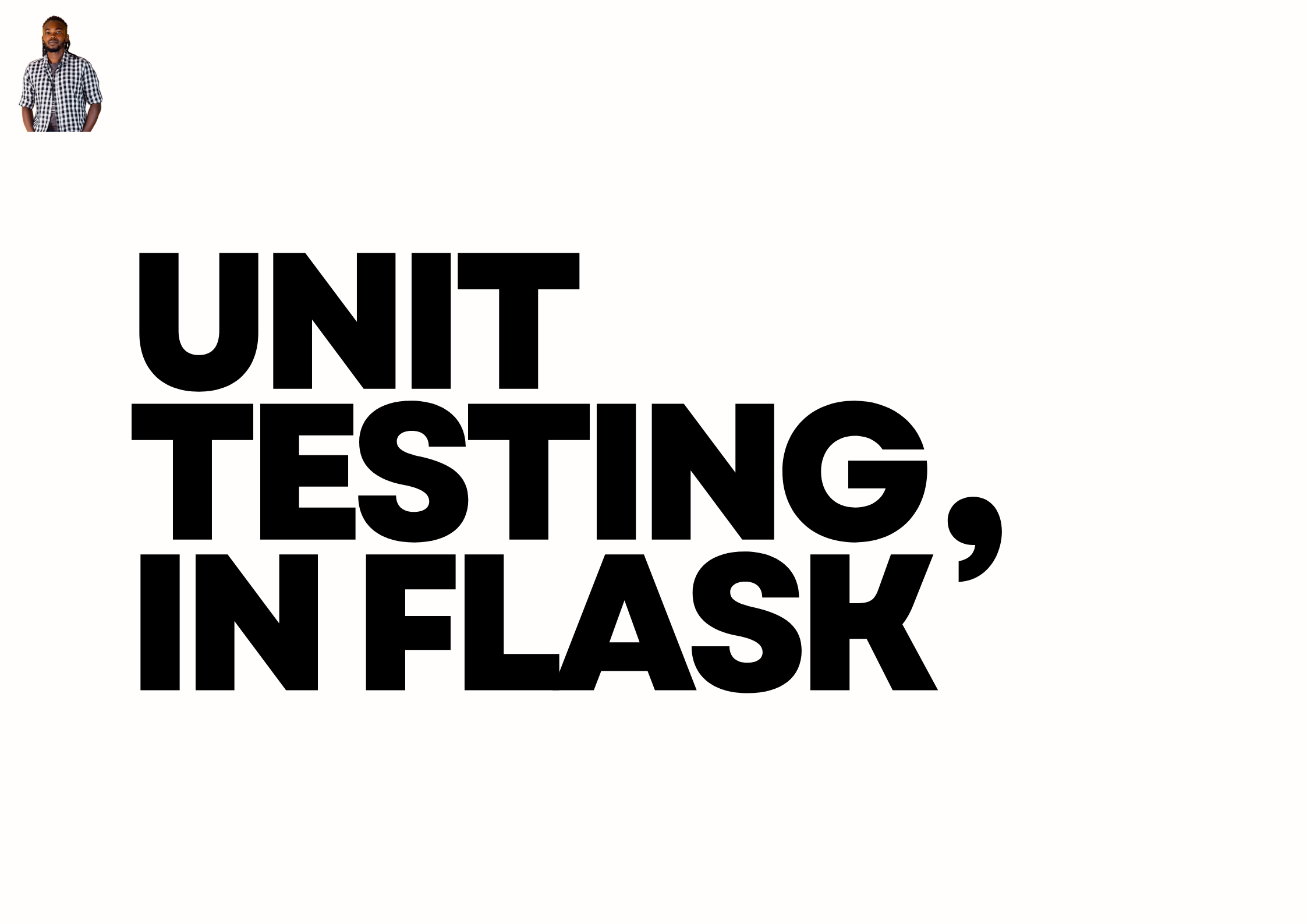 Unit Testing in Flask
